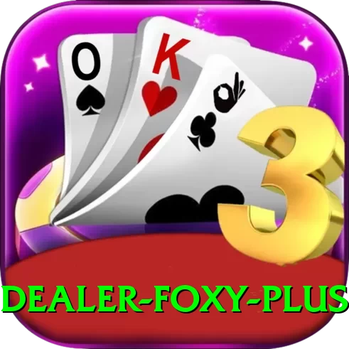 Dealer Foxy - VIP Extreme - 2